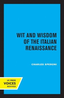 Wit and Wisdom of the Italian Renaissance 1