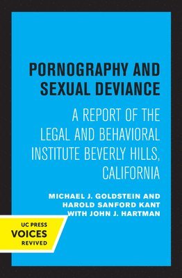 Pornography and Sexual Deviance 1