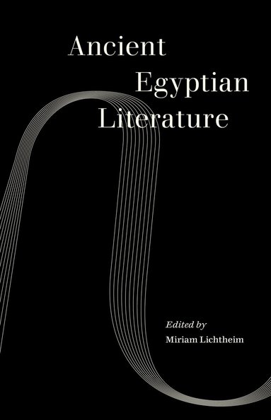 Miriam Lichtheim - Ancient Egyptian Literature, Häftad