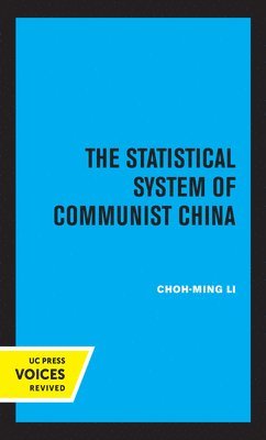 The Statistical System of Communist China 1