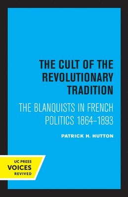 The Cult of the Revolutionary Tradition 1