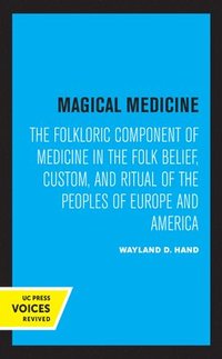bokomslag Magical Medicine