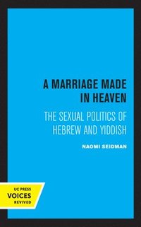 bokomslag A Marriage Made in Heaven