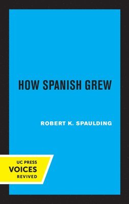 bokomslag How Spanish Grew