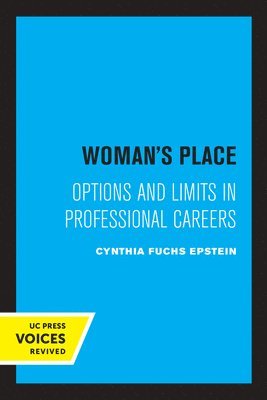 Cynthia F. Epstein - Woman's Place, Häftad