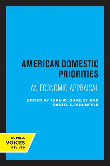 John M. Quigley, Daniel L. Rubinfeld - American Domestic Priorities, Häftad