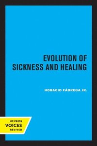 bokomslag Evolution of Sickness and Healing