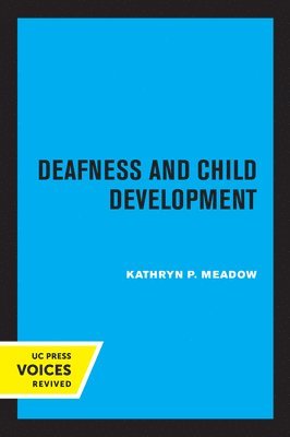 Kathryn P Meadow, Kathryn P. Meadow - Deafness and Child Development, Häftad