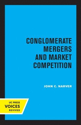 Conglomerate Mergers and Market Competition 1