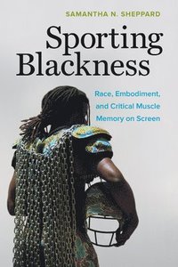 bokomslag Sporting Blackness