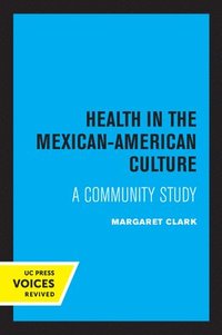 bokomslag Health in the Mexican-American Culture