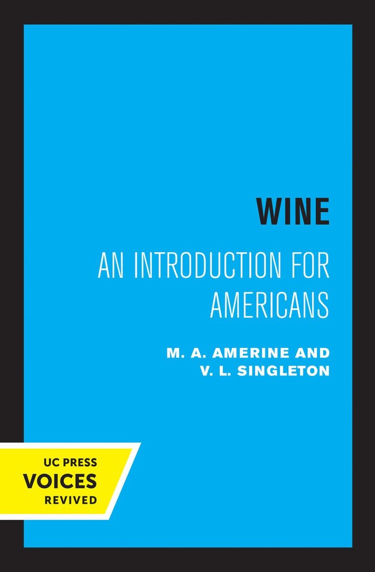 M. A. Amerine, V. L. Singleton - Wine, Häftad