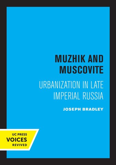 Joseph Bradley - Muzhik and Muscovite, Häftad
