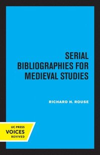 bokomslag Serial Bibliographies for Medieval Studies