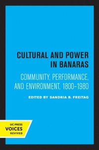 bokomslag Culture and Power in Banaras