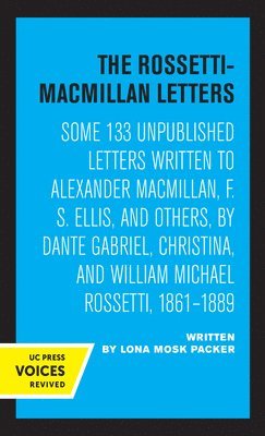 The Rossetti-Macmillan Letters 1