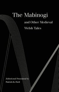 bokomslag The Mabinogi and Other Medieval Welsh Tales