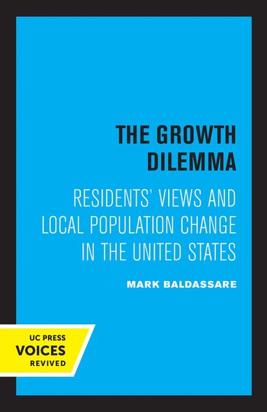 Mark Baldassare - Growth Dilemma, Häftad
