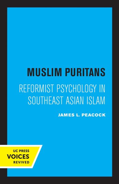 James L. Peacock - Muslim Puritans, Häftad