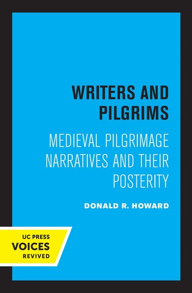 Donald R. Howard - Writers and Pilgrims, Häftad