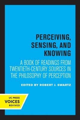 Perceiving, Sensing, and Knowing 1