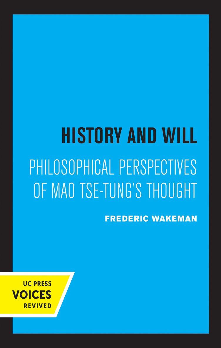 Frederic Wakeman Jr., Jr. Wakeman, Frederic, Frederic Wakeman - History and Will, Häftad