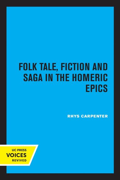 bokomslag Folk Tale, Fiction and Saga in the Homeric Epics