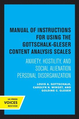Manual of Instructions for Using the Gottschalk-Gleser Content Analysis Scales 1