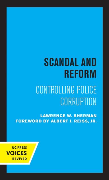 Lawrence W. Sherman - Scandal and Reform, Häftad