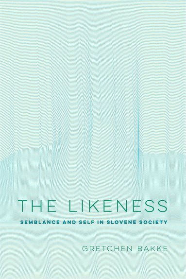 Gretchen Bakke - Likeness, Inbunden