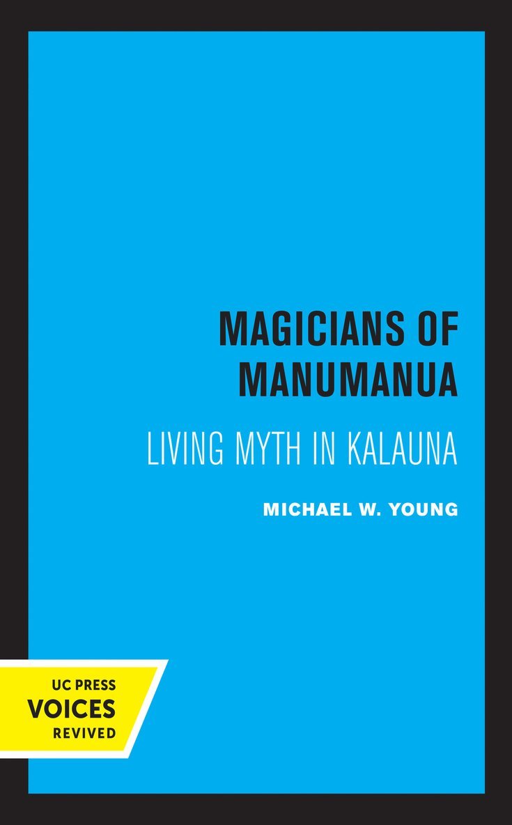 Michael W. Young - Magicians of Manumanua, Häftad
