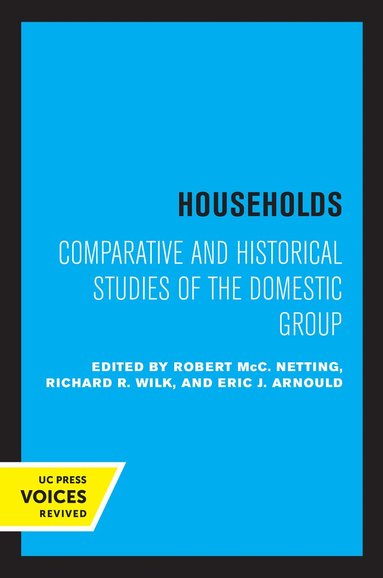 Robert McC. Netting, Eric J. Arnould, Richard R. Wilk - Households, Häftad