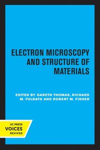 bokomslag Electron Microscopy and Structure of Materials