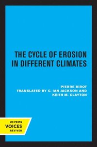 bokomslag The Cycle of Erosion in Different Climates