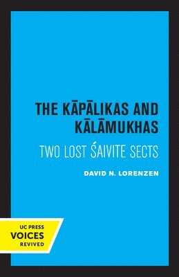The Kapalikas and Kalamukhas 1
