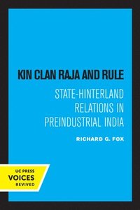 bokomslag Kin Clan Raja and Rule