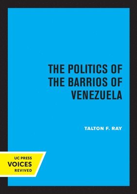 The Politics of the Barrios of Venezuela 1