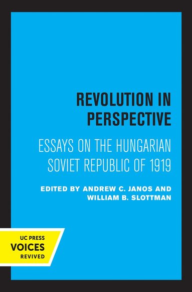 Andrew C. Janos, William B. Slottman - Revolution in Perspective, Häftad