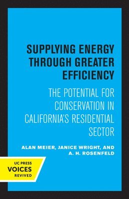 Supplying Energy through Greater Efficiency 1