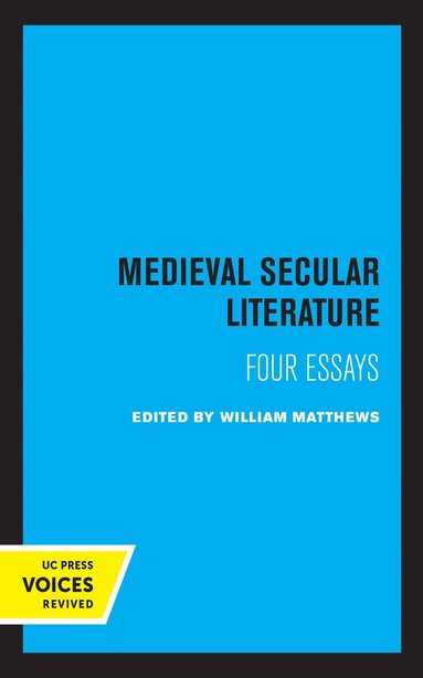 William Matthews - Medieval Secular Literature, Häftad