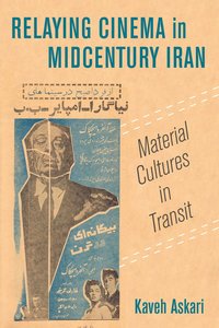 bokomslag Relaying Cinema in Midcentury Iran