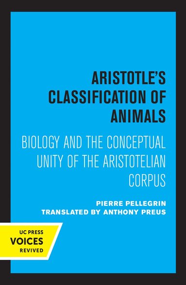 Pierre Pellegrin - Aristotle's Classification of Animals, Häftad