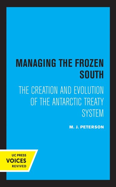 M. J. Peterson - Managing the Frozen South, Häftad