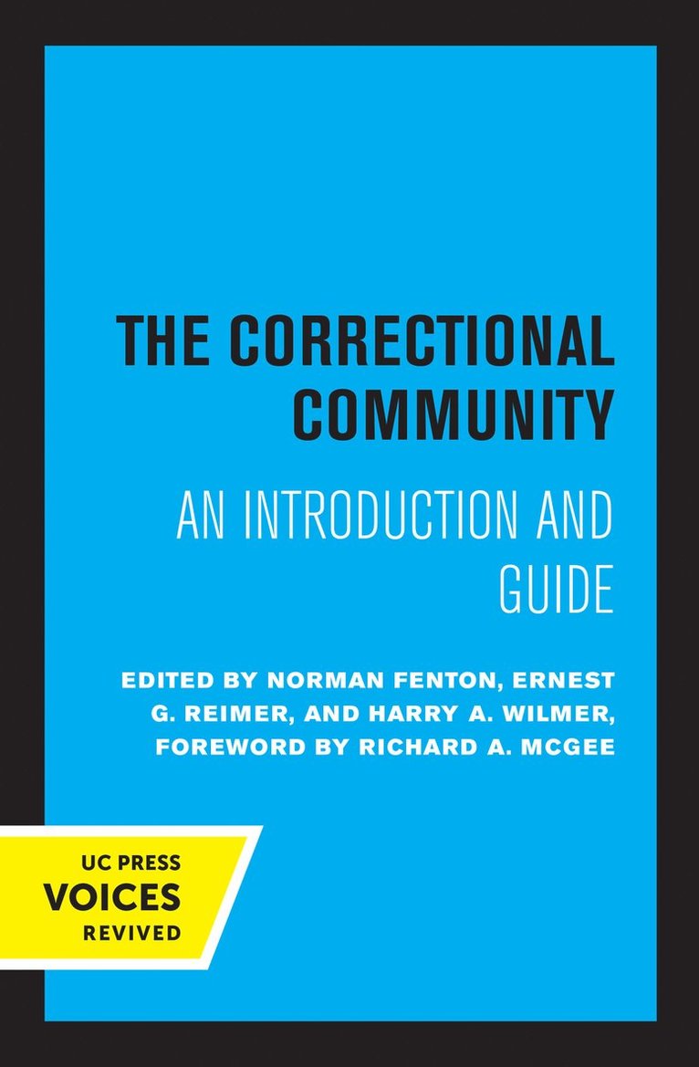 Norman Fenton, Ernest G. Reimer, Harry A. Wilmer - Correctional Community, Häftad