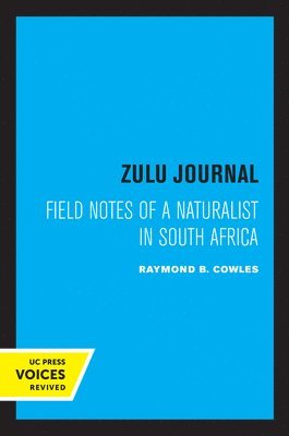 Raymond B. Cowles - Zulu Journal, Häftad