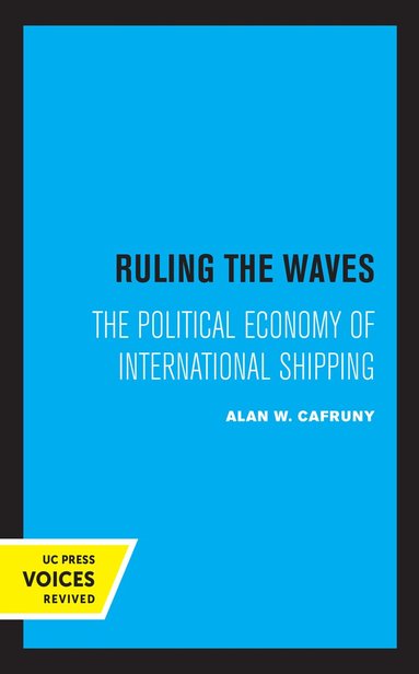 Alan W. Cafruny - Ruling the Waves, Häftad