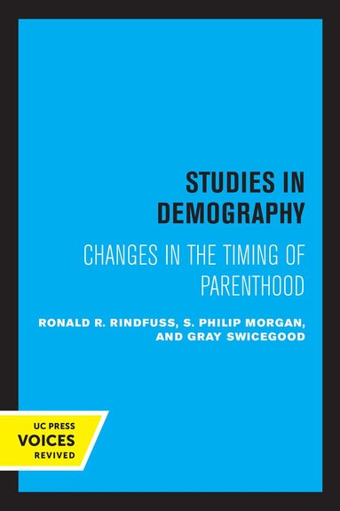 Ronald R. Rindfuss, S. Philip Morgan, C Gray Swicegood - First Births in America, Häftad