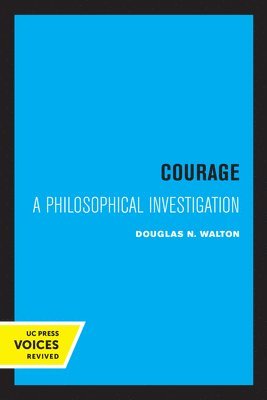 Douglas N. Walton - Courage, Häftad