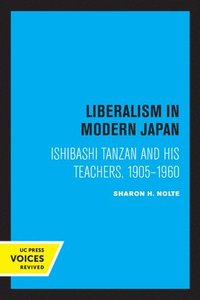 bokomslag Liberalism in Modern Japan