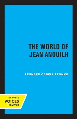 The World of Jean Anouilh 1